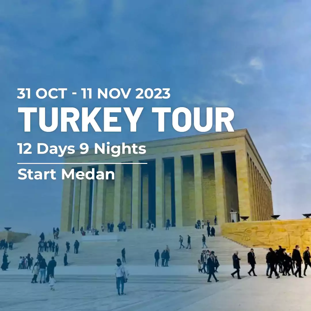 Tour Turkey 31 October 2023 - PT Angkasa Tour & Travel - Angkasatour