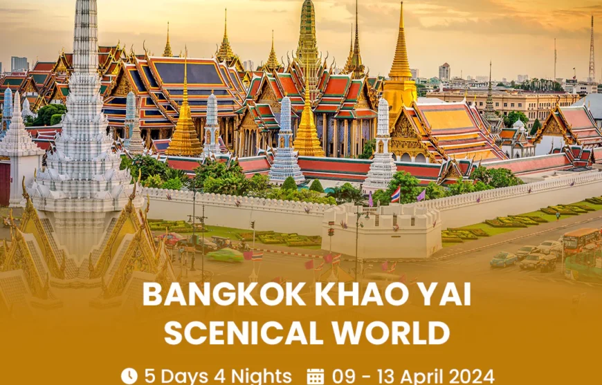 Tour Bangkok Khao Yai Scenical World 09 April 2024-HwImg