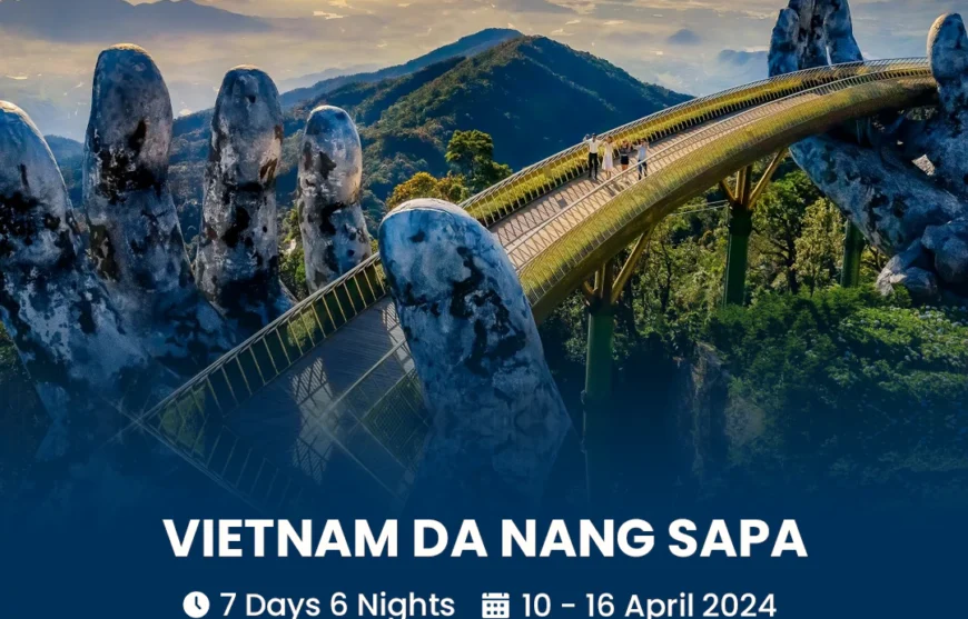 Tour Vietnam Da Nang Sapa 10 April 2024-HmImg-2