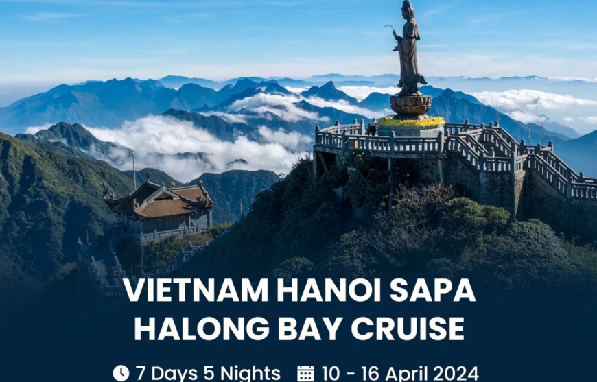 Tour Vietnam Hanoi Sapa Halong Bay Cruise 10 April 2024-hm