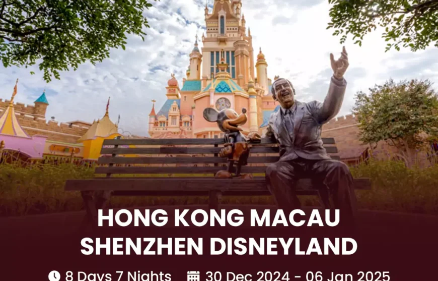 Tour Hong Kong Macau Shenzhen Disneyland 30 December 2024_2-HmImgs