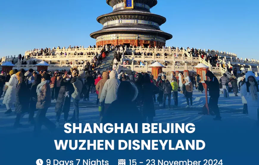 Tour Shanghai Beijing Wuzhen Disneyland 15 November 2024-HmImgs