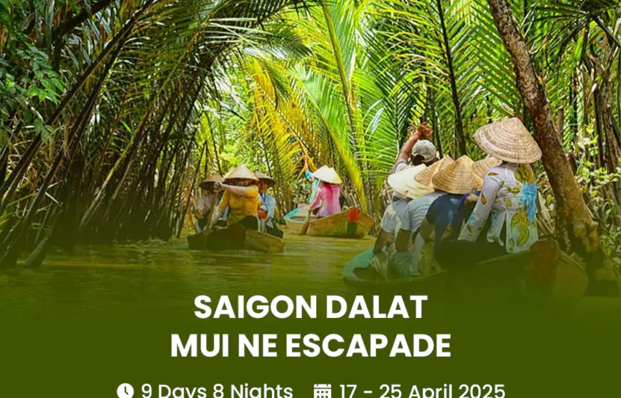 Tour Saigon Dalat Mui Ne Escapade 17 April 2025-HmImg