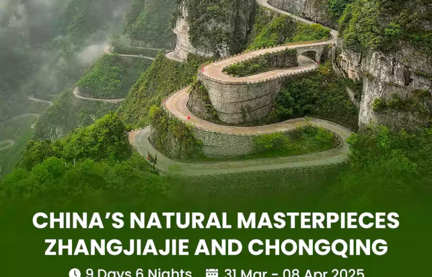 Tour China’s Natural Masterpieces 31 March 2025-HmImg