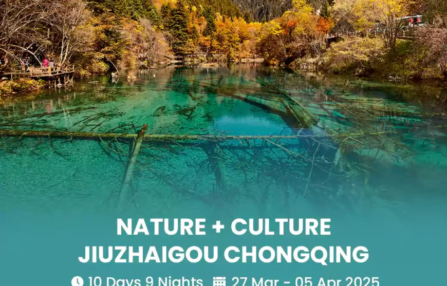 Tour Nature and Culture Jiuzhaigou Chongqing 27 March 2025-HmImgs