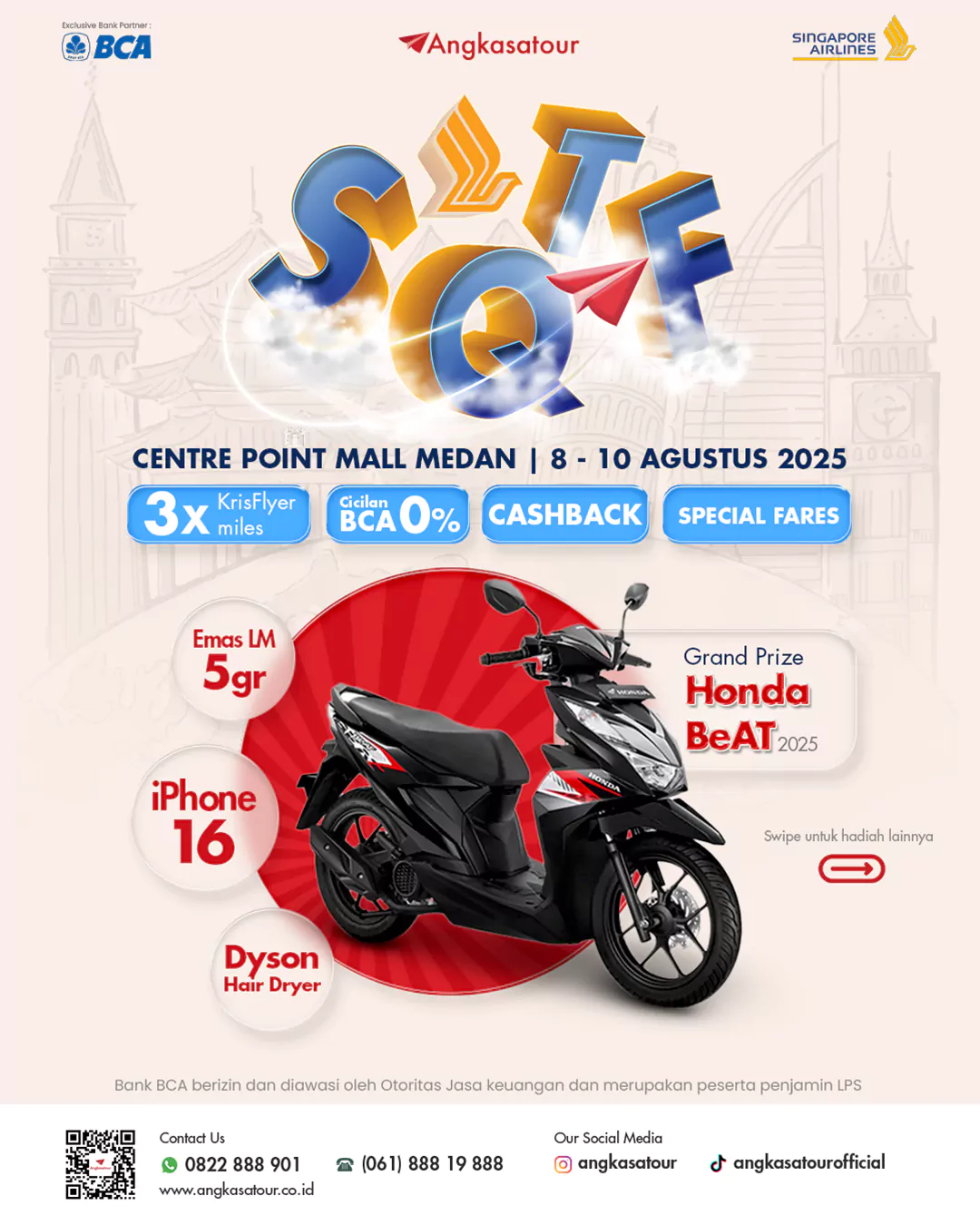 Poster BCA SQTF Agustus 2025 di Centre Point Mall Medan dengan Angkasa Tour, menampilkan promo tiket Singapore Airlines, cicilan BCA 0%, cashback, 3x KrisFlyer miles, dan grand prize Honda BeAT 2025. Ada juga hadiah emas 5 gram, iPhone 16, Dyson hair dryer, dan merchandise menarik dari Angkasa Tour.